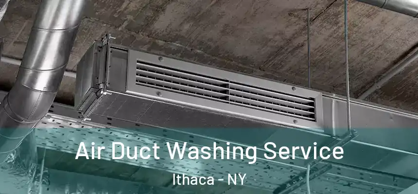  Air Duct Washing Service Ithaca - NY