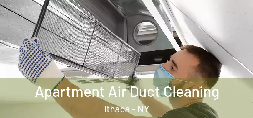  Apartment Air Duct Cleaning Ithaca - NY