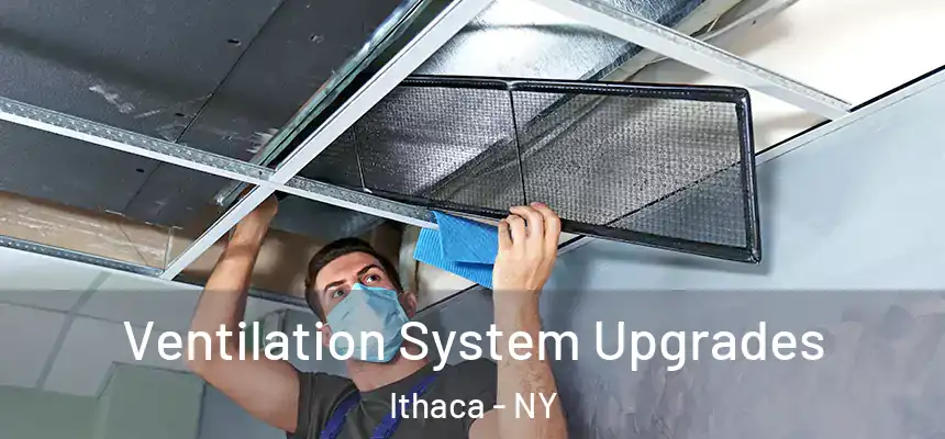  Ventilation System Upgrades Ithaca - NY